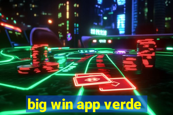 big win app verde